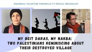 My Beit Daras, My Nakba: Two Palestinian Intellectuals Reminiscing about Their Destroyed Village